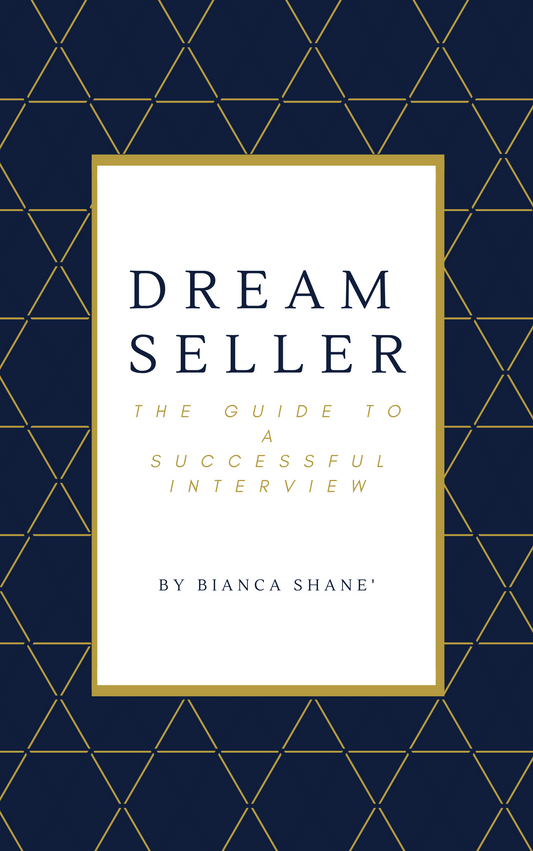Dream Seller: The Guide to a Successful Interview